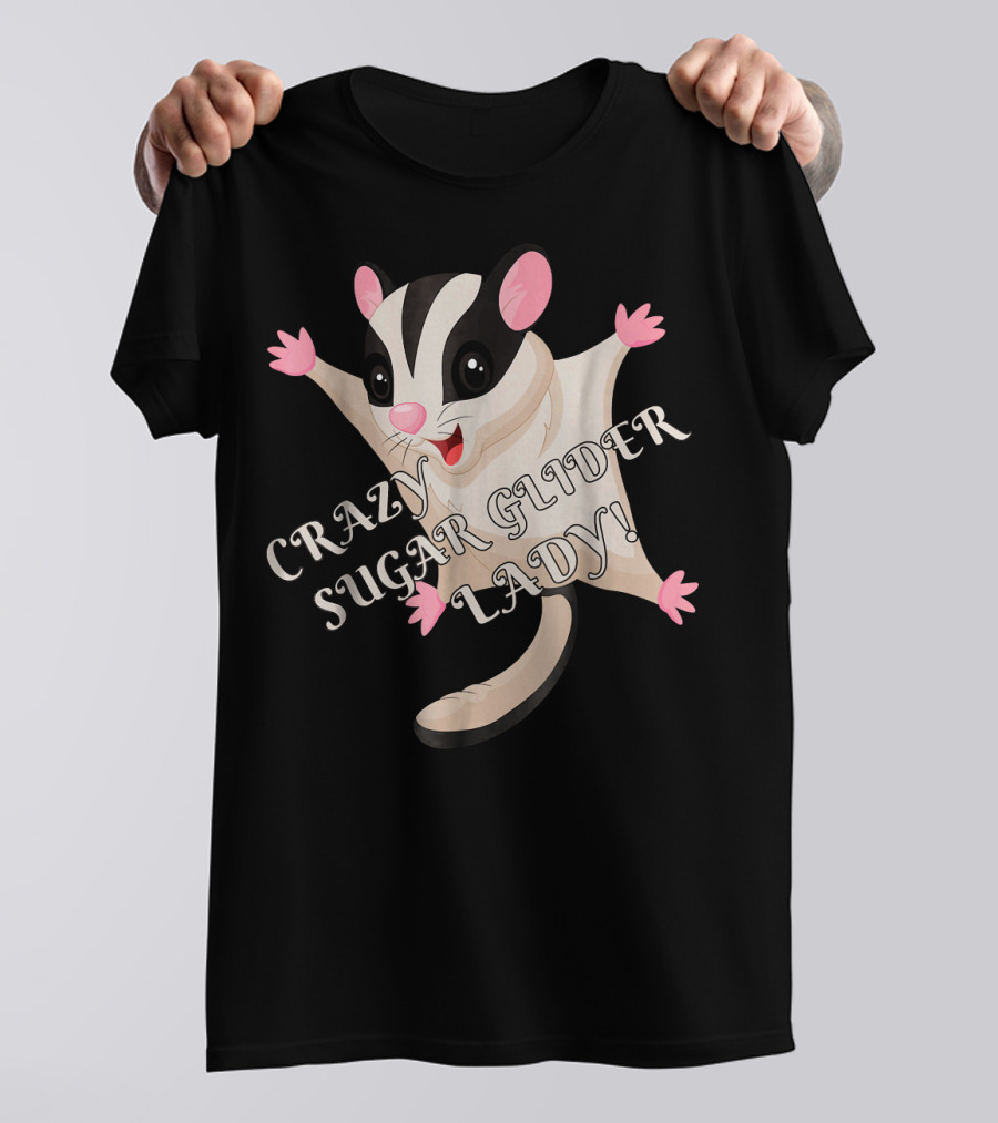 CRAZY SUGAR GLIDER LADY Enthusiast Fun T-Shirt
