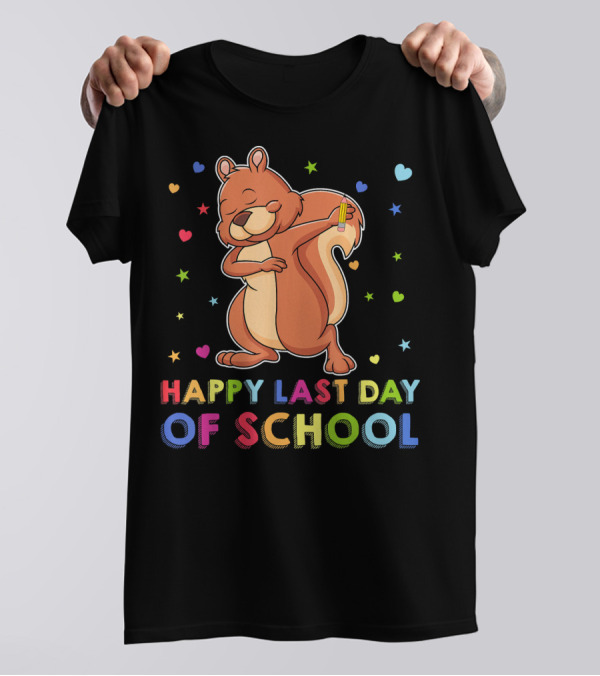 Dabbing Squirrel Happy Last Day Of School T-Shirt