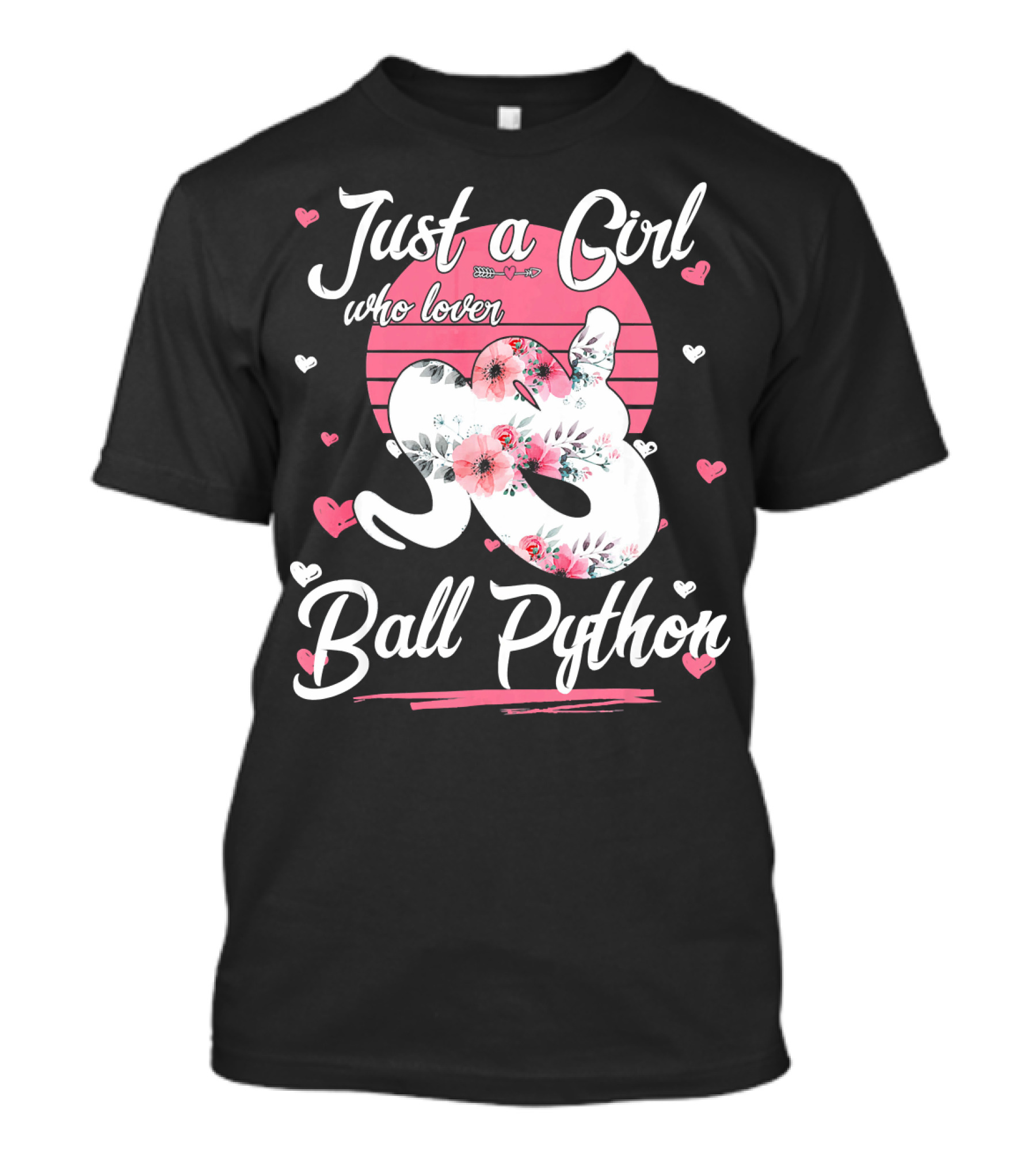 Just A Girl Who Loves Ball Python T-Shirt