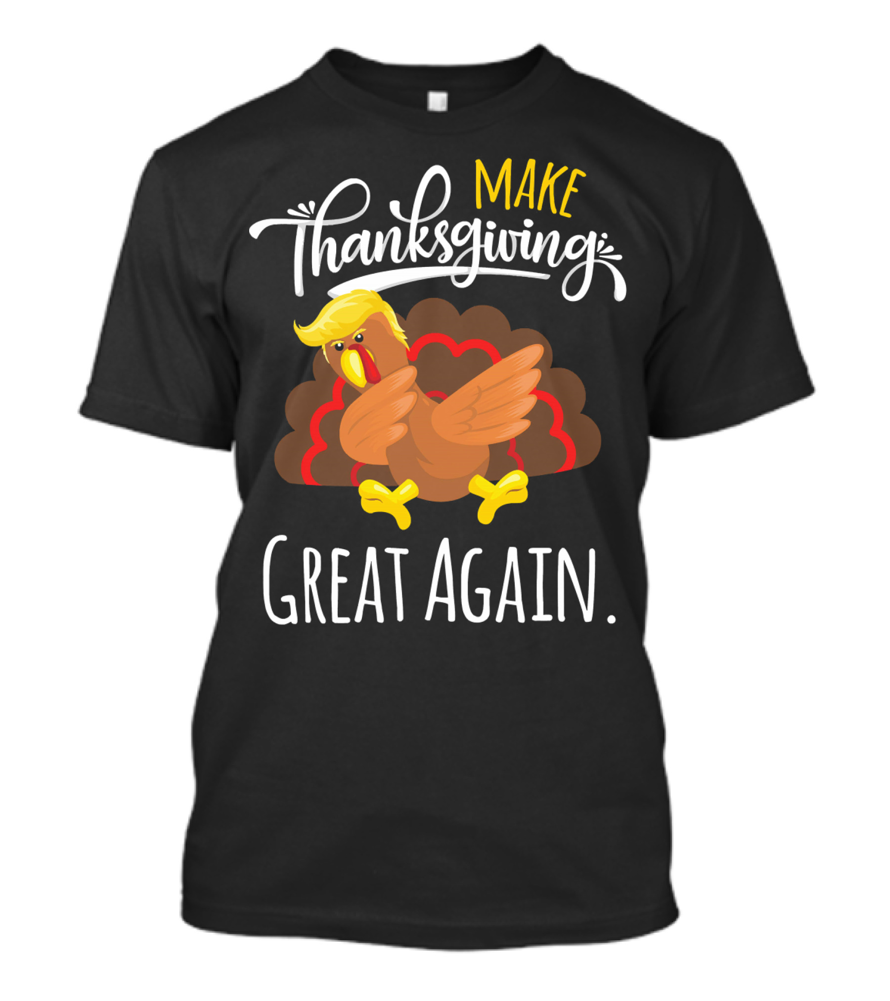Make Thanksgiving Great Again Dabbing Turkey T-Shirt