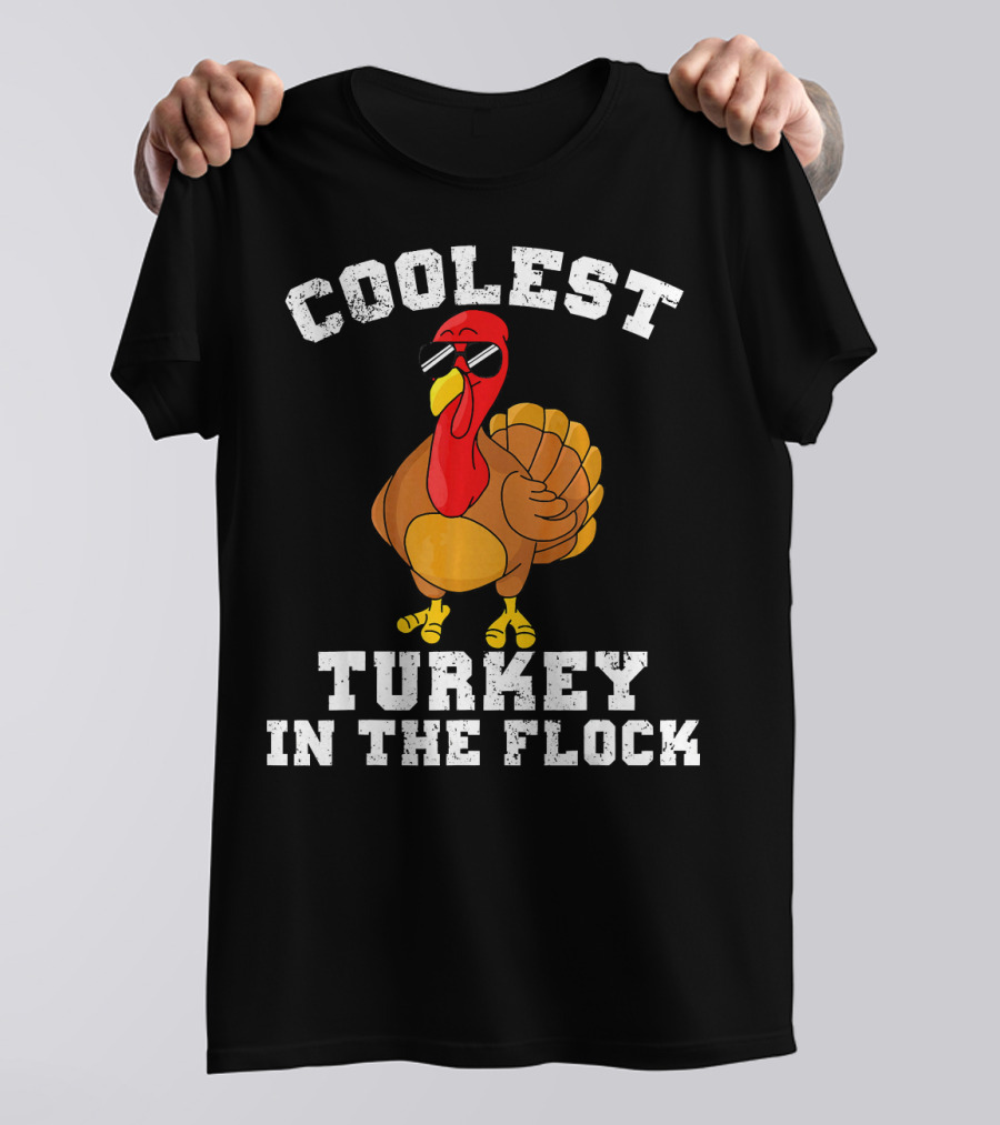 Coolest Turkey In The Flock Boys Thanksgiving Toddl T-Shirt