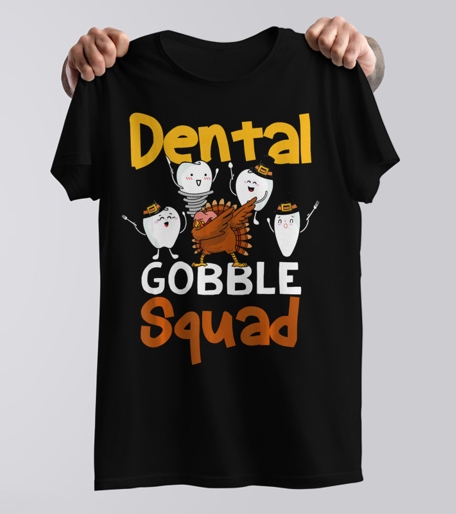Dental Gobble Squad Turkey Dental Assist T-Shirt