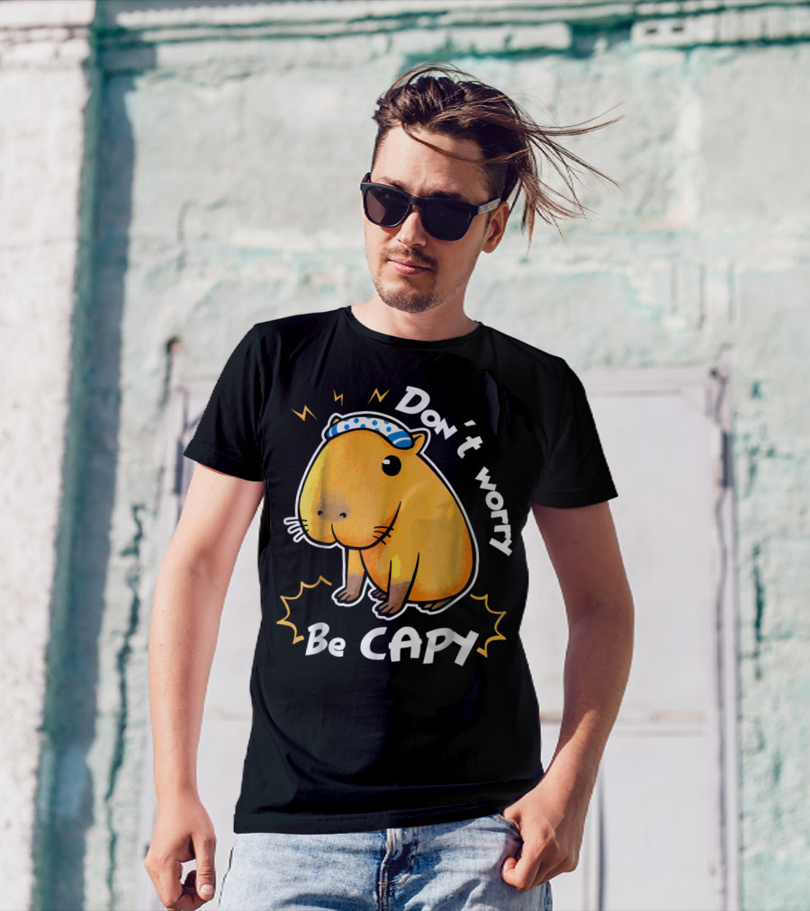 Don't Worry Be Capy Capybara Love T-Shirt
