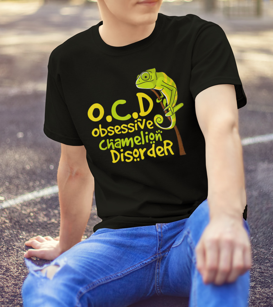 Cute Funny O.C.D Obsessive Chameleon Disorder T-Shirt