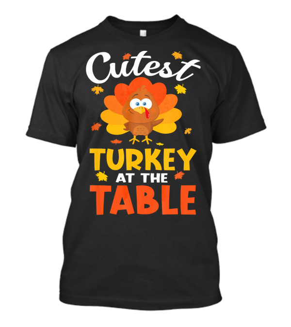 Cutest Turkey At The Table Thanksgiving Cartoon Turkey With Leaves T-Shirt
