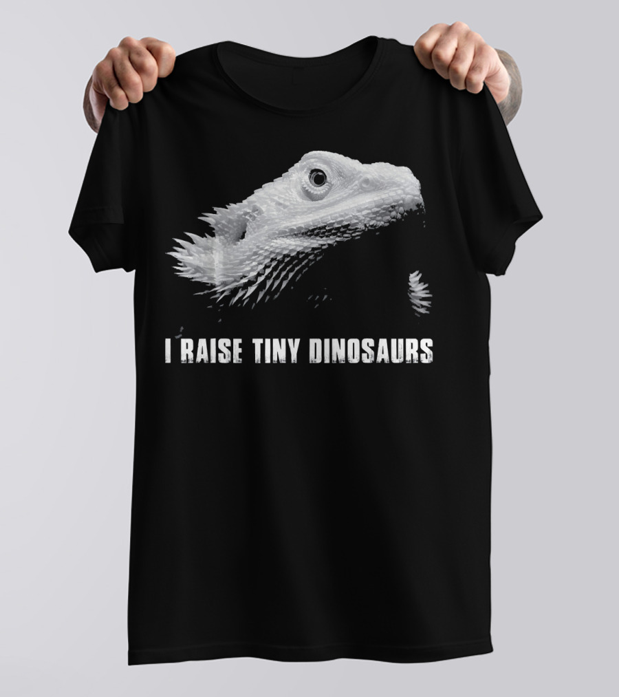 Bearded Dragon Lizard Lover I Raise Tiny Dinosaurs T-Shirt