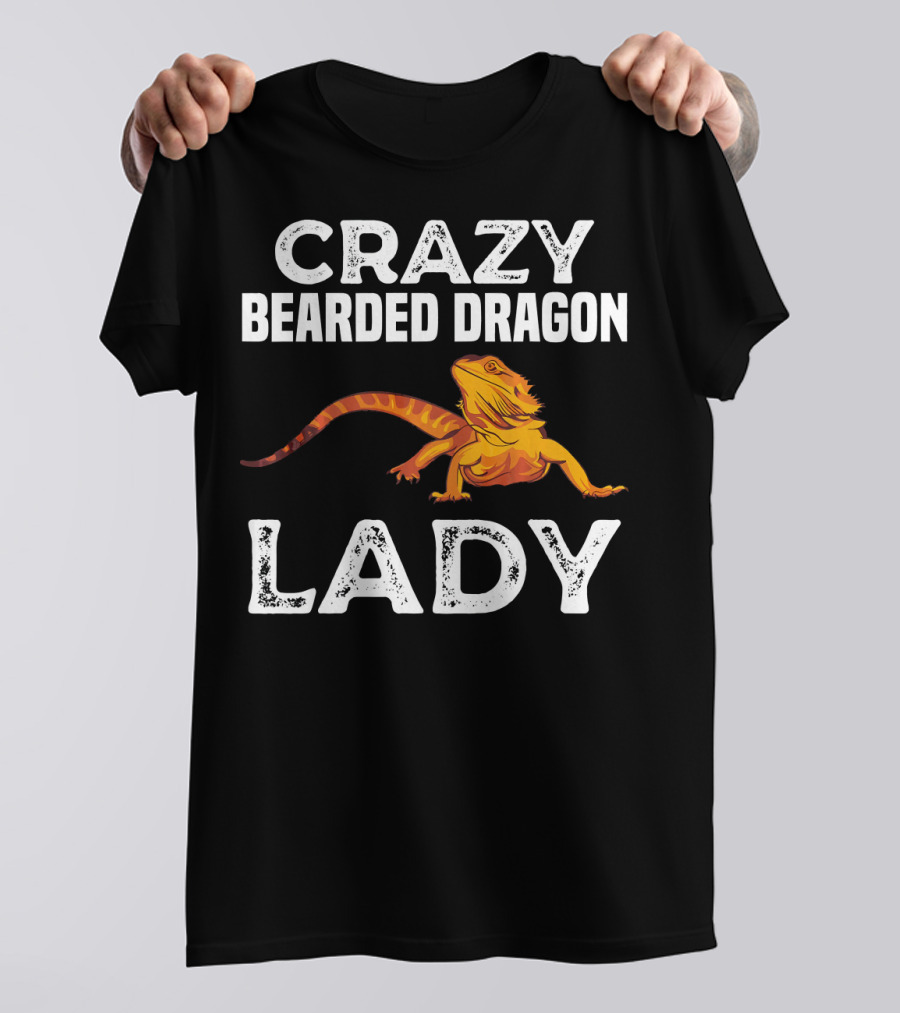 Crazy Bearded Dragon Lady Enthusiast Reptile Lover T-Shirt