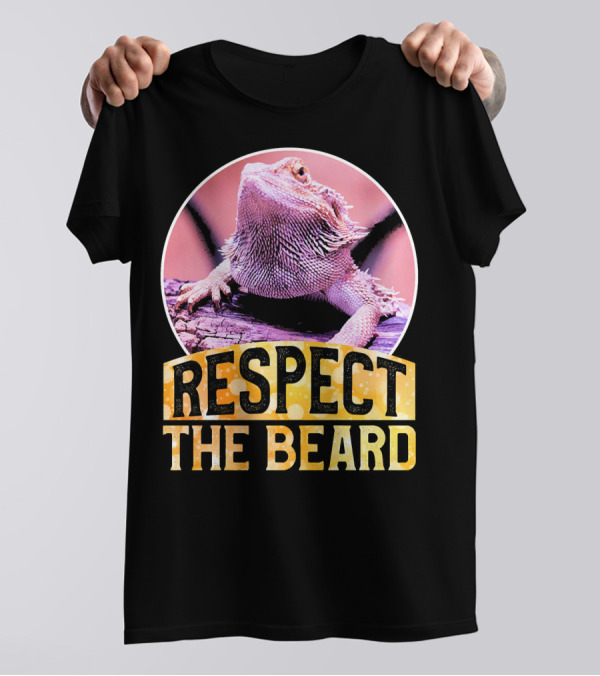 Funny Bearded Dragon Respect The Beard T-Shirt