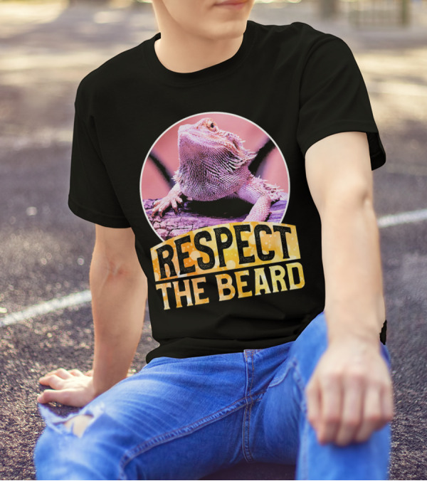 Funny Bearded Dragon Respect The Beard T-Shirt