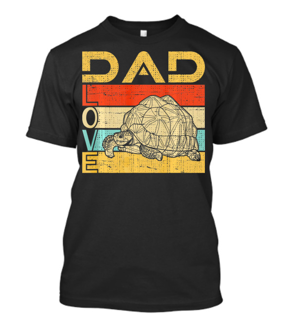 Dad Love Tortoise Lovers T-Shirt