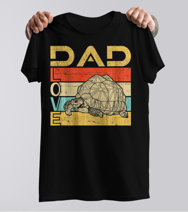 Dad Love Tortoise Lovers T-Shirt