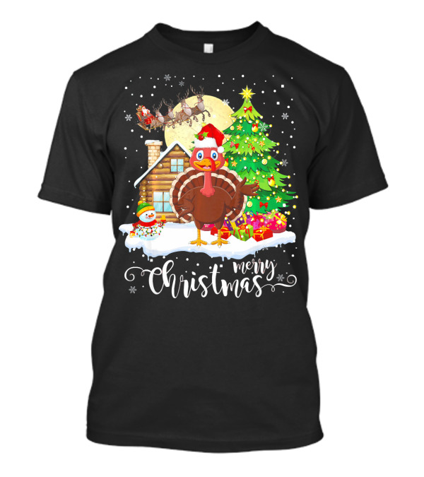 Funny Cute Turkey Lover Merry Christmas Santa Claus Snowman Cabin T-Shirt