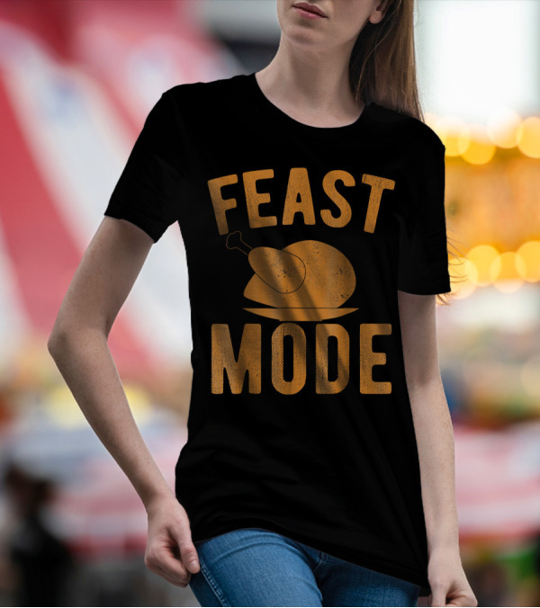 Feast Mode Thanksgiving Turkey Day Plate T-Shirt