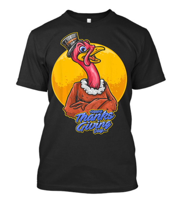 Happy Thanksgiving Day Funny Turkey T-Shirt