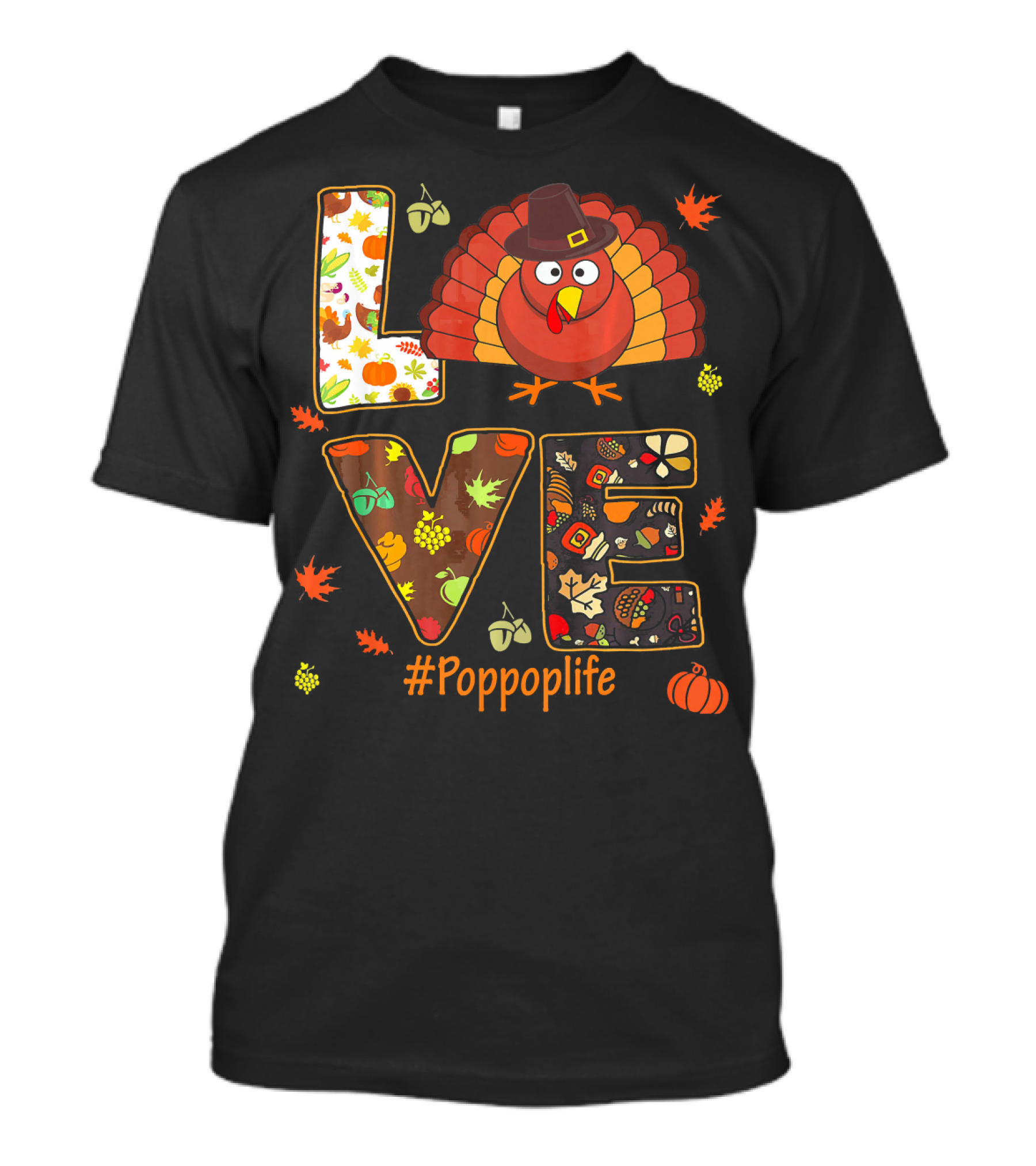 Love Turkey Poppop #Poppoplife Thanksgiving Leaves Pumpkins Acorns T-Shirt