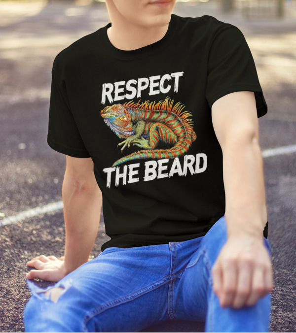 Respect The Beard Funny Bearded Dragon Lover T-Shirt