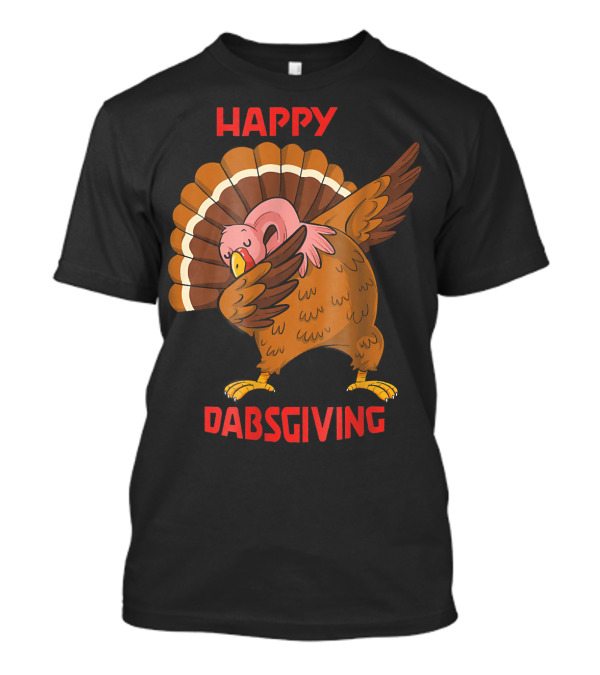 Happy Dabsgiving Humorous Dabbing Turkey T-Shirt