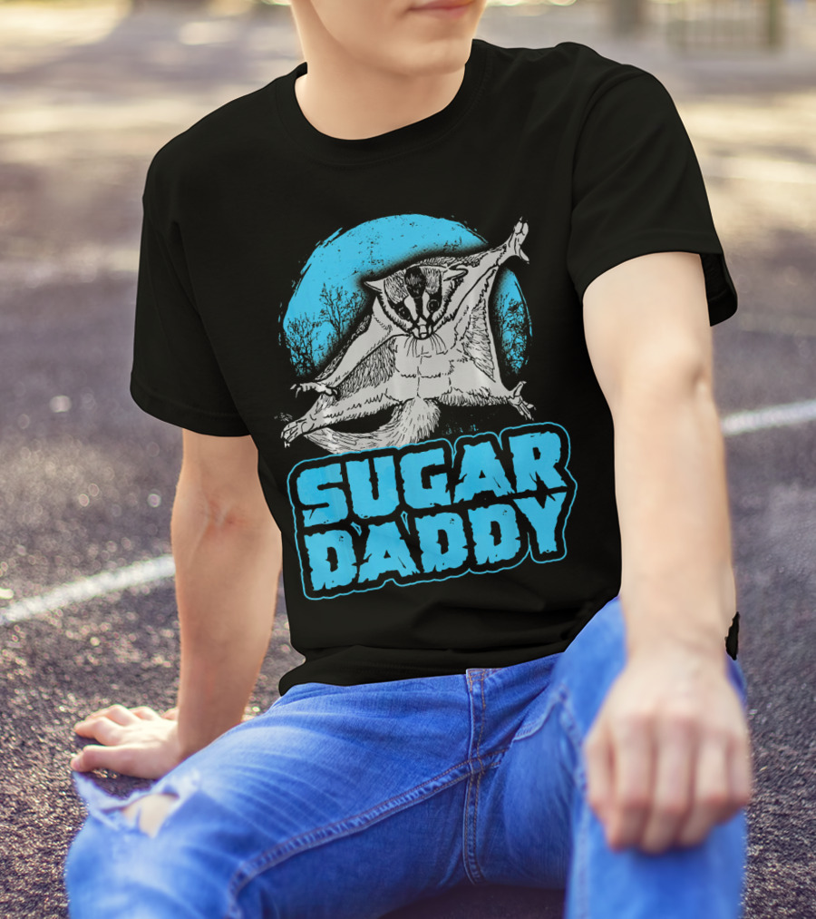 Sugar Daddy Funny Sugar Glider T-Shirt