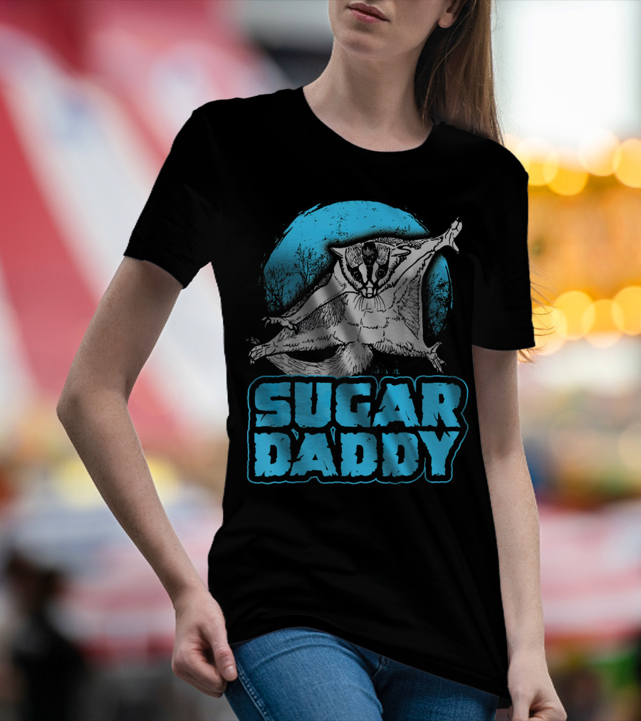 Sugar Daddy Funny Sugar Glider T-Shirt
