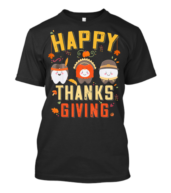 Happy Thanksgiving Autumn Fall Teeth Pilgrims T-Shirt