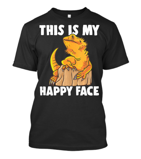 THIS IS MY HAPPY FACE FUNNY BEARDED DRAGON LIZARD BEARDIE HERP T-Shirt