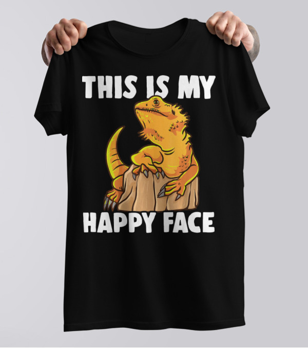 THIS IS MY HAPPY FACE FUNNY BEARDED DRAGON LIZARD BEARDIE HERP T-Shirt