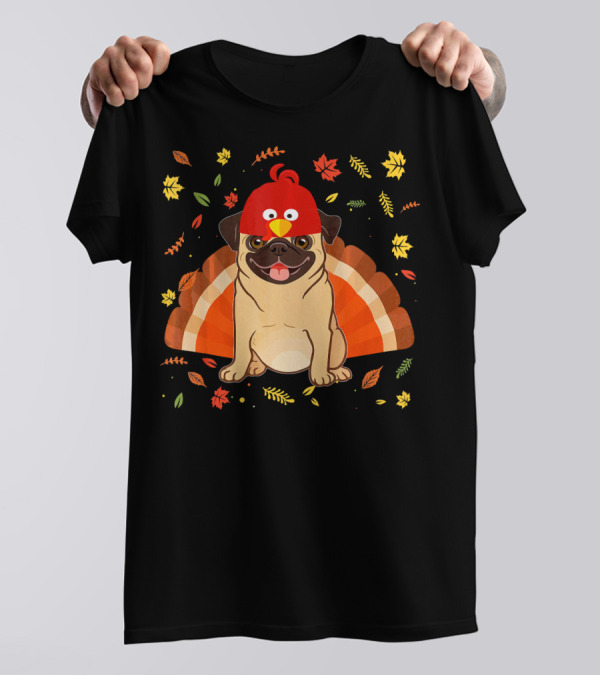 Funny Turkey Pug Thanksgiving Dog Lovers Autumn Leaves T-Shirt