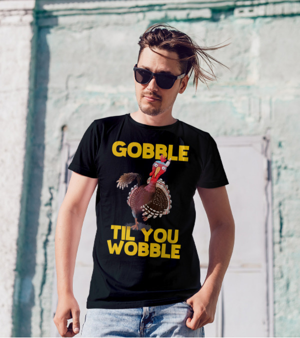GOBBLE TIL YOU WOBBLE Turkey With Santa Hat T-Shirt