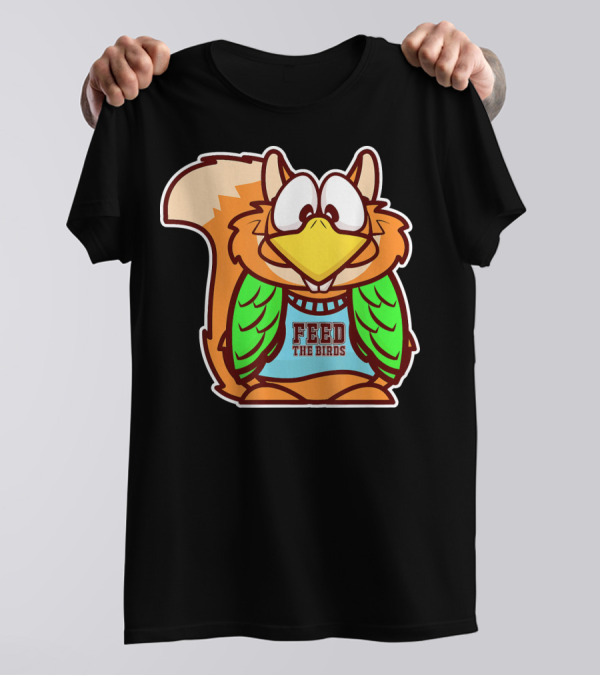 Funny Smart Hungry Squirrel Feed The Birds T-Shirt