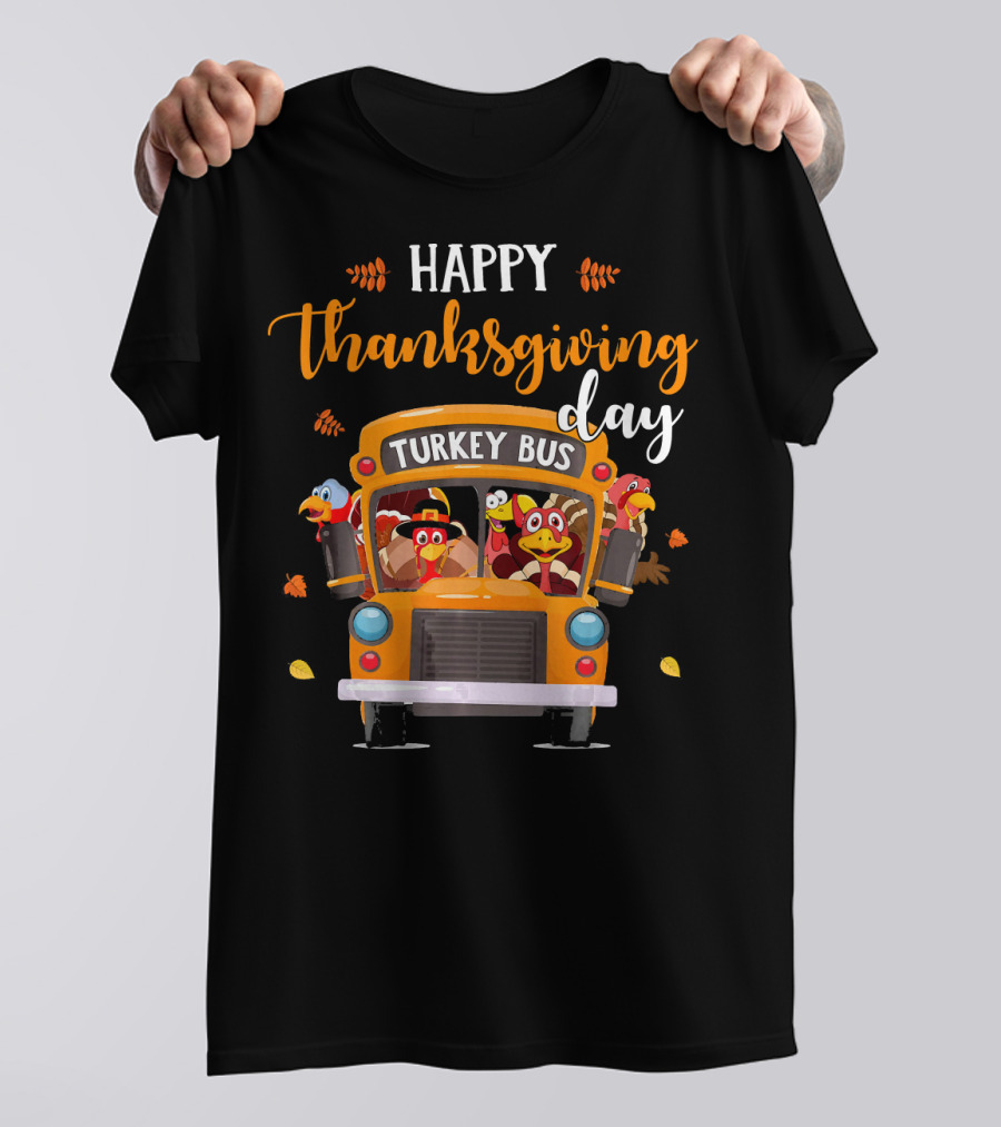 Happy Thanksgiving Day Turkey Bus For Christmas And Thankgi T-Shirt