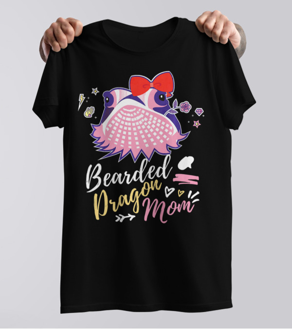 Bearded Dragon Mom Funny Lover Beautiful Cut T-Shirt