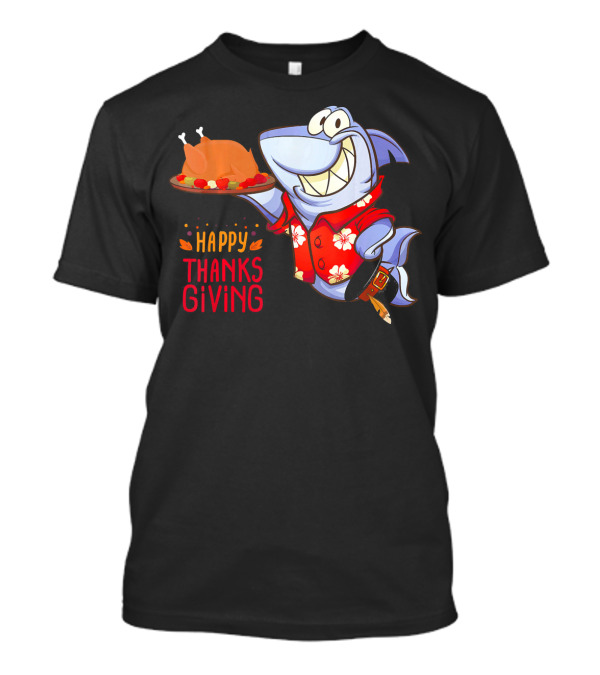 Happy Thanksgiving Funny Shark Turkey Dinner T-Shirt