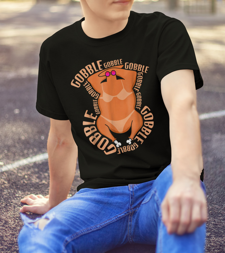 Gobble Gobble Turkey Chill Vibes T-Shirt