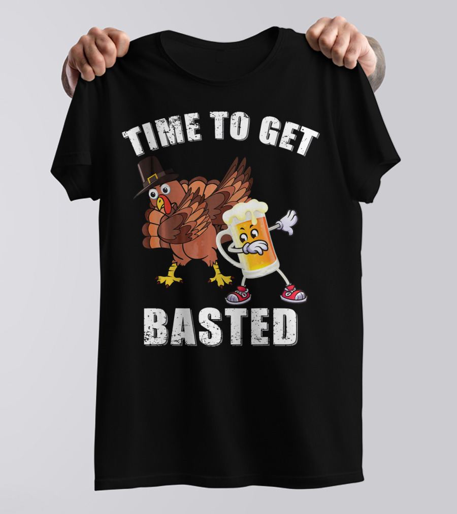 Time To Get Basted Funny Turkey Beer T-Shirt