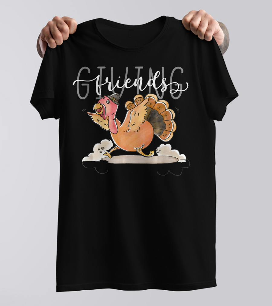 Friendsgiving Friends Thanksgiving Giving Turke T-Shirt