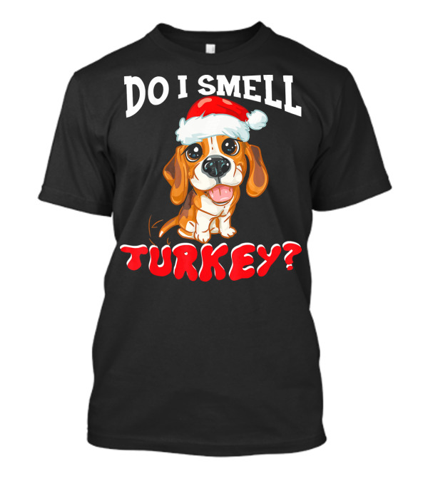 Do I Smell Turkey Cute Beagle Dog In Santa Hat T-Shirt