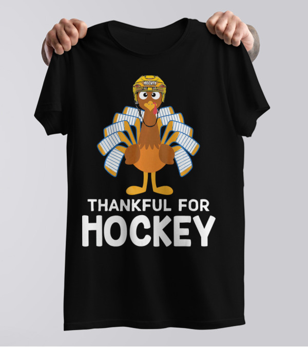 Thankful For Hockey Cute Turkey Wearing Helmet T-Shirt