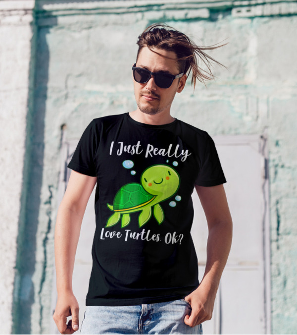 I Just Really Love Turtles Ok Cute Smiling Green Turtle With Bubbles T-Shirt
