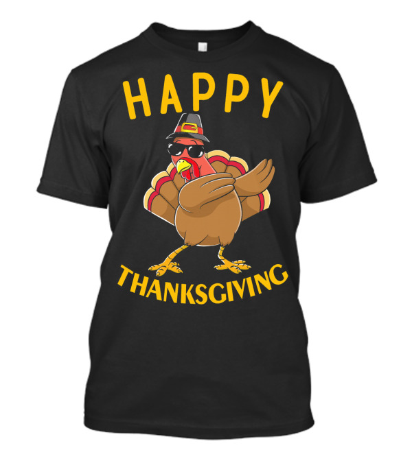 Happy Thanksgiving Dabbing Turkey With Cool Hat And Sunglasses T-Shirt