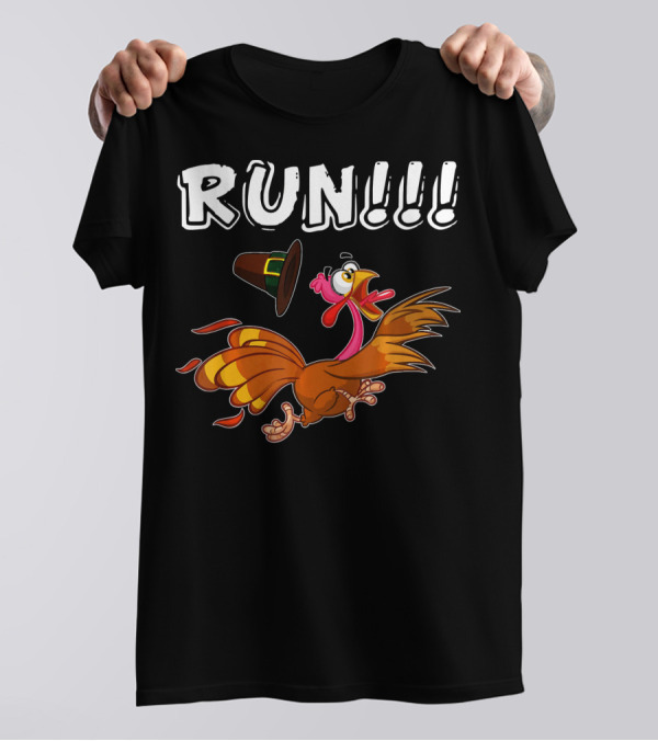 RUN Turkey Thanksgiving Day Funny Humor T-Shirt