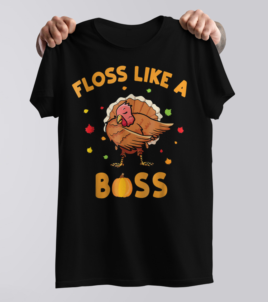 Floss Like A Boss Dancing Turkey Leaves Pumpkin T-Shirt