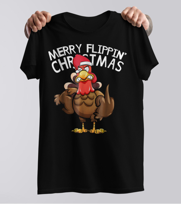 Merry Flippin' Christmas Funny Turkey Santa Hat T-Shirt