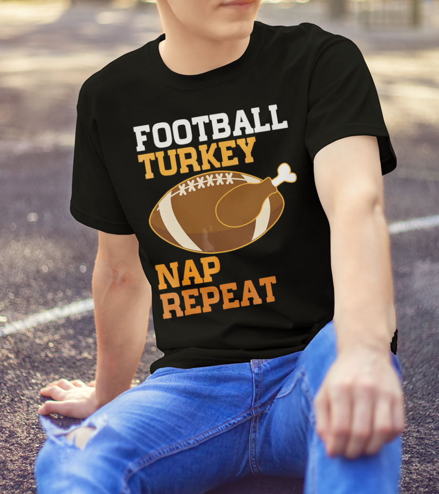 Football Turkey Nap Repeat Thanksgiving Humor T-Shirt