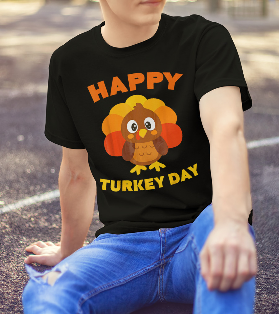 HAPPY TURKEY DAY Cute Thanksgiving Turkey T-Shirt