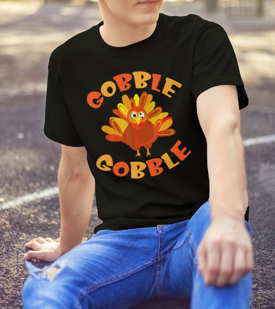 Gobble Gobble Turkey Happy Thanksgiving T-Shirt