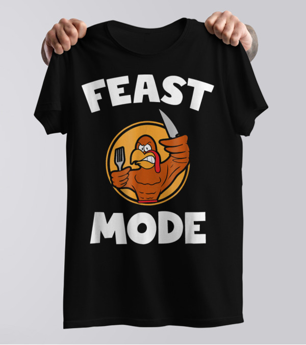 Feast Mode Thanksgiving Family Turkey Fork Knife T-Shirt