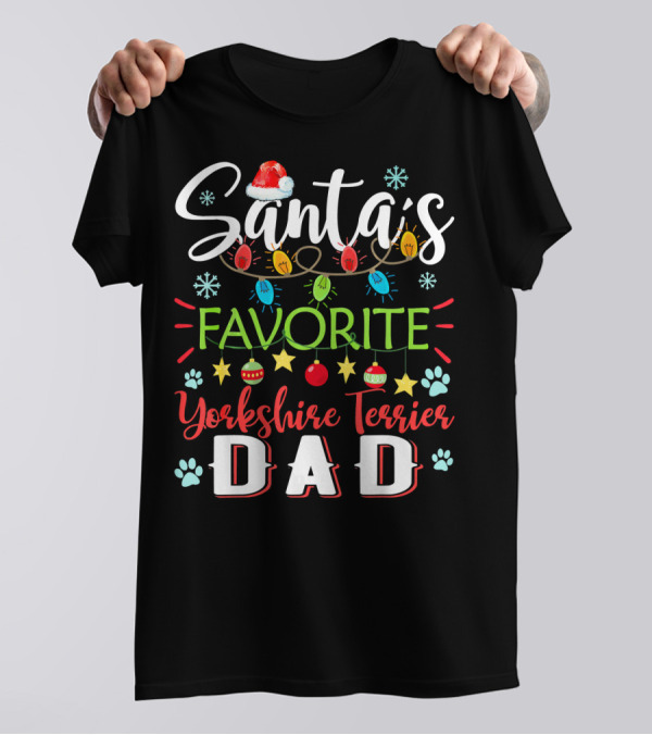Santa's Favorite Yorkshire Terrier Dad Christmas Lights Paw Prints T-Shirt