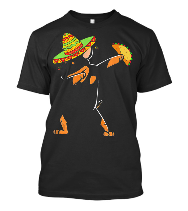 Funny Miniature Pinscher Dog Dabbing With Sombrero And Taco T-Shirt