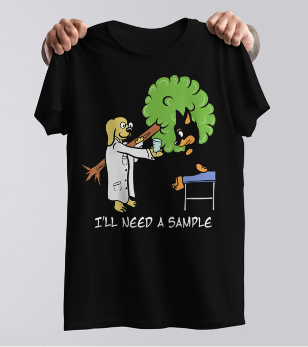 Funny Miniature Pinscher I'll Need A Sample Vet Dog Tree Scene T-Shirt