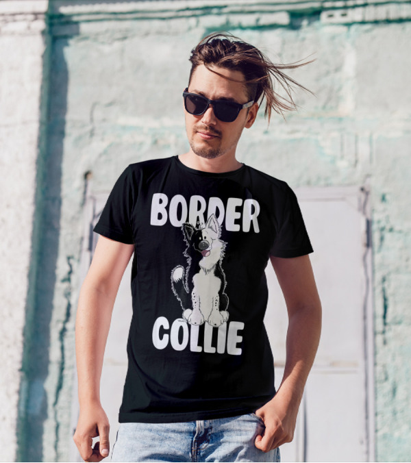 Border Collie Funny Dog Love T-Shirt